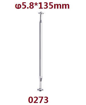 Wltoys XK 104009 RC Car spare parts todayrc toys listing central drive shaft 5.8*135mm components 0273 Wltoys XK 104009 RC Car spare parts todayrc toys listing central drive shaft 5.8*135mm components 0273
