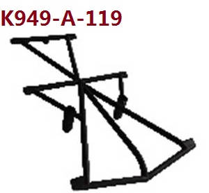 Wltoys 10428-A RC Car spare parts todayrc toys listing Roof rack K949-A-119 - Click Image to Close