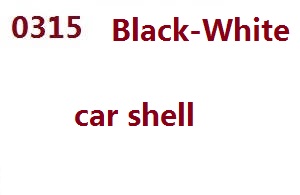 Wltoys 10428-B RC Car spare parts todayrc toys listing Car shell group 0315 Black-White color