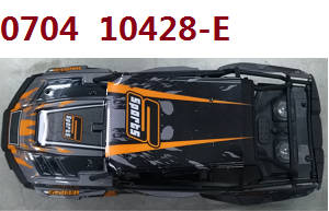Wltoys 10428-D 10428-E RC Car spare parts todayrc toys listing car shell group 0704 10428-E (Orange-Black)