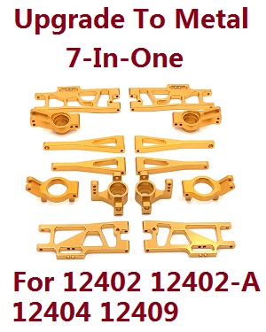 Wltoys 12401 12402 12402-A 12403 12404 RC Car spare parts todayrc toys listing upgrade to metal 7-In-One group (metal Gold color)