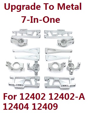 Wltoys 12401 12402 12402-A 12403 12404 RC Car spare parts todayrc toys listing upgrade to metal 7-In-One group (metal Silver color)