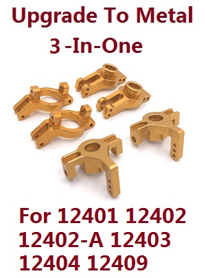 Wltoys 12401 12402 12402-A 12403 12404 RC Car spare parts todayrc toys listing upgrade to metal 3-In-One group (metal Gold color)