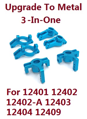 Wltoys 12401 12402 12402-A 12403 12404 RC Car spare parts todayrc toys listing upgrade to metal 7-In-One group (metal Blue color)