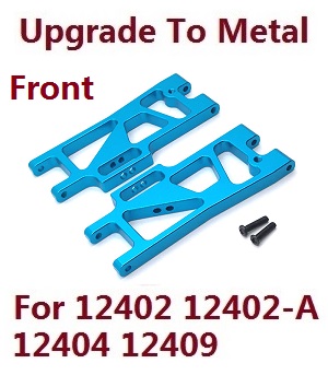 Wltoys 12401 12402 12402-A 12403 12404 RC Car spare parts todayrc toys listing upgrade to metal arm as-lower front swing (metal Blue color) - Click Image to Close