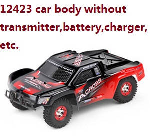Wltoys 12423 RC Car body without transmitter,battery,charger,etc