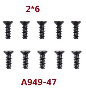 Wltoys A949 Wltoys 184012 XKS WL Tech XK RC Car spare parts todayrc toys listing screws 2*6 A949-47