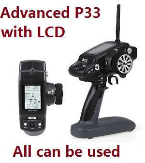 Wltoys A969 A969-A A969-B RC Car spare parts todayrc toys listing transmitter (Adwanced P33 with LCD) all can be used