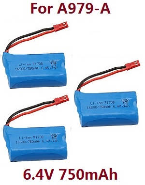 Wltoys A979 A979-A A979-B RC Car spare parts todayrc toys listing 6.4V 750mAh battery 3pcs (For A979-A)