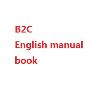 MJX Bugs 2 B2C B2W RC quadcopter spare parts todayrc toys listing English manual book (B2C)
