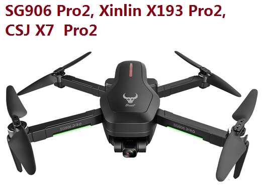 SG906 Pro 2 Xinlin X193 CSJ X7 Pro 2