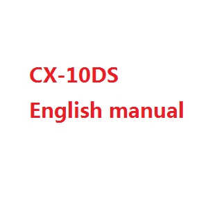 Cheerson CX-10D CX-10DS quadcopter spare parts todayrc toys listing English manual book (CX-10DS)