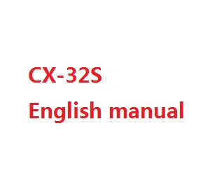 Cheerson cx-32 cx-32c cx-32s cx-32w cx32 quadcopter spare parts todayrc toys listing English manual book (CX-32S)