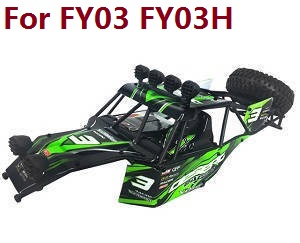 Feiyue FY01 FY02 FY03 FY03H FY04 FY05 RC truck car spare parts todayrc toys listing upper cover car shell frame assembly for FY03 FY03H (Green)