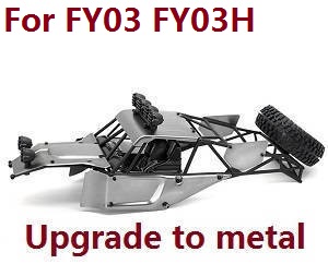 Feiyue FY01 FY02 FY03 FY03H FY04 FY05 RC truck car spare parts todayrc toys listing upper cover car shell frame assembly for FY03 FY03H (Upgrade to metal Gray)