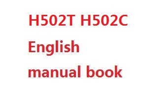 Hubsan H502T H502C RC Quadcopter spare parts todayrc toys listing English manual book