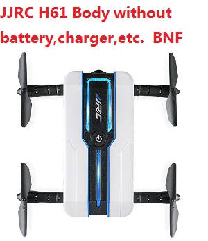 JJRC H61 Body without battery,charger,etc. BNF