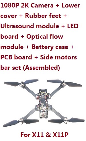 JJRC X11 X11P 1080P 2K Camera + Lower cover + Rubber feet + Ultrasound module + LED board + Optical flow module + Battery case + PCB board + Side motors bar set (Assembled)