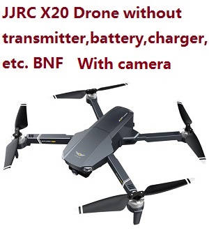 JJRC X20 8819 drone without transmitter,battery,charger,etc. BNF with camera