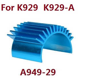 Wltoys K929 K929-A K929-B RC Car spare parts todayrc toys listing heat sink A949-29 (For K929 K929-A)