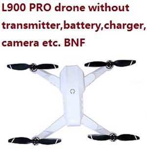 LI YE ZHAN TOYS LYZRC L900 Pro RC Drone without transmitter,battery,charger,camera,etc. BNF White