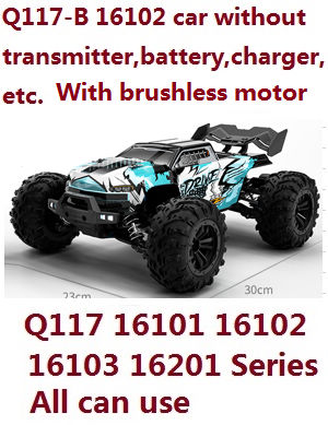 JJRC Q132-A Q132-B Q132-C Q132-D Q117-A Q117-B Q117-C Q117-D SCY-16101 16102 16103 16103A 16201 and pro brushless RC Car without transmitter, battery, charger, etc. (Blue) upgrade brushless motor