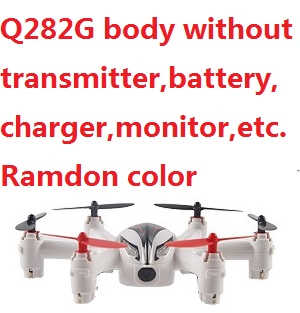 WLtoys Q272G body with 5.8G Cam but without transmitter,battery,monitor,charger,etc. (Ramdon color)