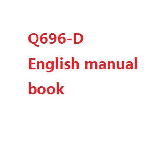 Wltoys WL Q696 Q696-A Q696-D Q696-E RC Quadcopter spare parts todayrc toys listing English manual book (Q696-D)