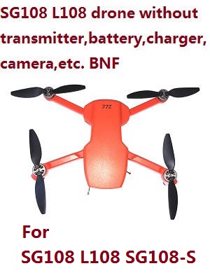 Lyztoys L108 ZLRC ZLL SG108PRO SG108 SG108-S RC drone without transmitter,battery,charger,camera etc. Orange