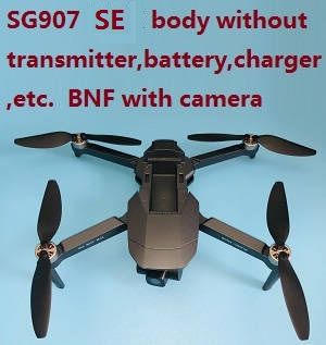 SG907 SE drone body without transmitter,battery,charger,etc. BNF with camera