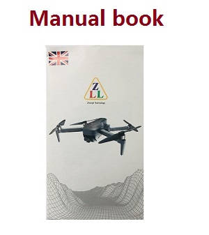 ZLRC ZLL SG908 KUN RC drone quadcopter spare parts todayrc toys listing English manual book - Click Image to Close