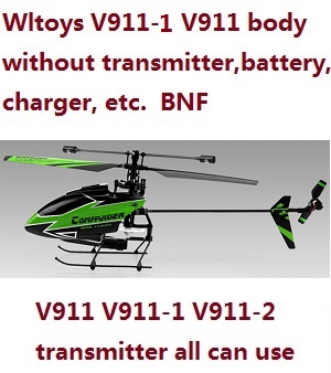 Wltoys WL V911 V911-1 V911-2 body without transmitter, battery, charger, etc. BNF (Green)