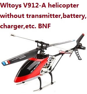 Wltoys XK V912-A Helicopter without transmitter, battery, charger, etc. BNF