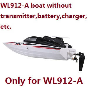 Wltoys WL912-A Boat without transmitter,battery,charger,etc.