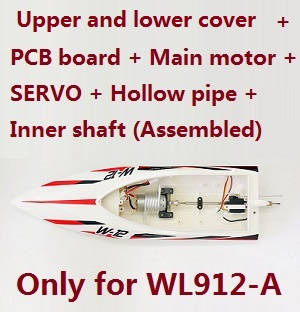 Wltoys WL912-A W-12 RC Boat spare parts todayrc toys listing Upper and lower cover + PCB board + Hollow pipe + Inner shaft + Main motor + SERVO (Assembled)