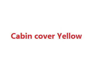 Wltoys WL WL912 RC Speed Boat spare parts todayrc toys listing cabin cover (Yellow)