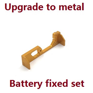 Wltoys 284161 Wltoys 284010 RC Car Vehicle spare parts upgrade to metal battery fixed set (Gold) Wltoys 284161 Wltoys 284010 RC Car Vehicle spare parts upgrade to metal battery fixed set (Gold)