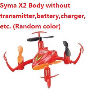 Syma X2 Body without transmitter,battery,charger,etc. (Random color)