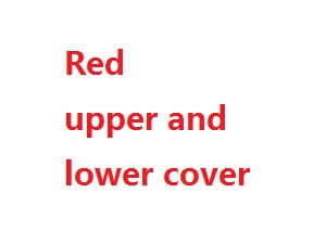 Syma X21 X21W X21-S RC quadcopter spare parts todayrc toys listing upper and lower cover (Red)