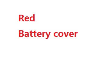 Syma X21 X21W X21-S RC quadcopter spare parts todayrc toys listing battery cover (Red)