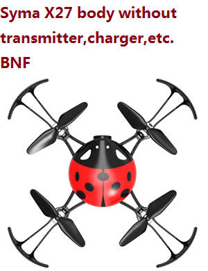 Syma X27 body without transmitter,charger,etc. BNF