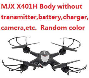 MJX X401H Quadcopter Body without transmitter,battery,charger,camera,etc. (Random color)