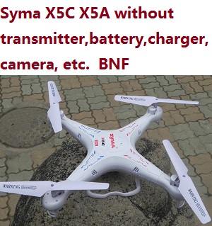 Syma x5 x5a x5c x5c-1 drone without transmitter battery charger camera etc. BNF