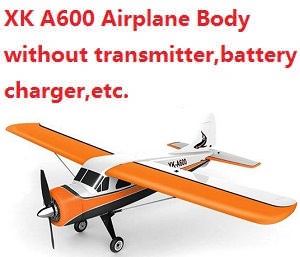XK A600 Airplanes Body without transmitter,battery,charger,etc.