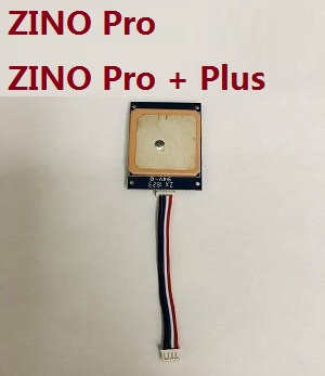 Hubsan H117S ZINO,ZINO-Y,ZINO Pro,ZINO Pro + Plus RC Drone Quadcopter spare parts todayrc toys listing GPS board for ZINO Pro & ZINO Pro + Plus - Click Image to Close